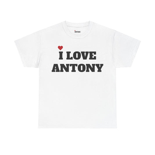 I LOVE ANTONY <3 T-Shirt