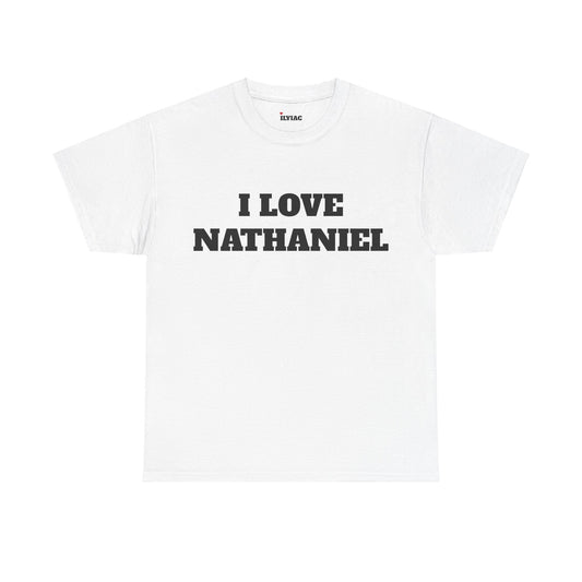 I LOVE NATHANIEL T-Shirt