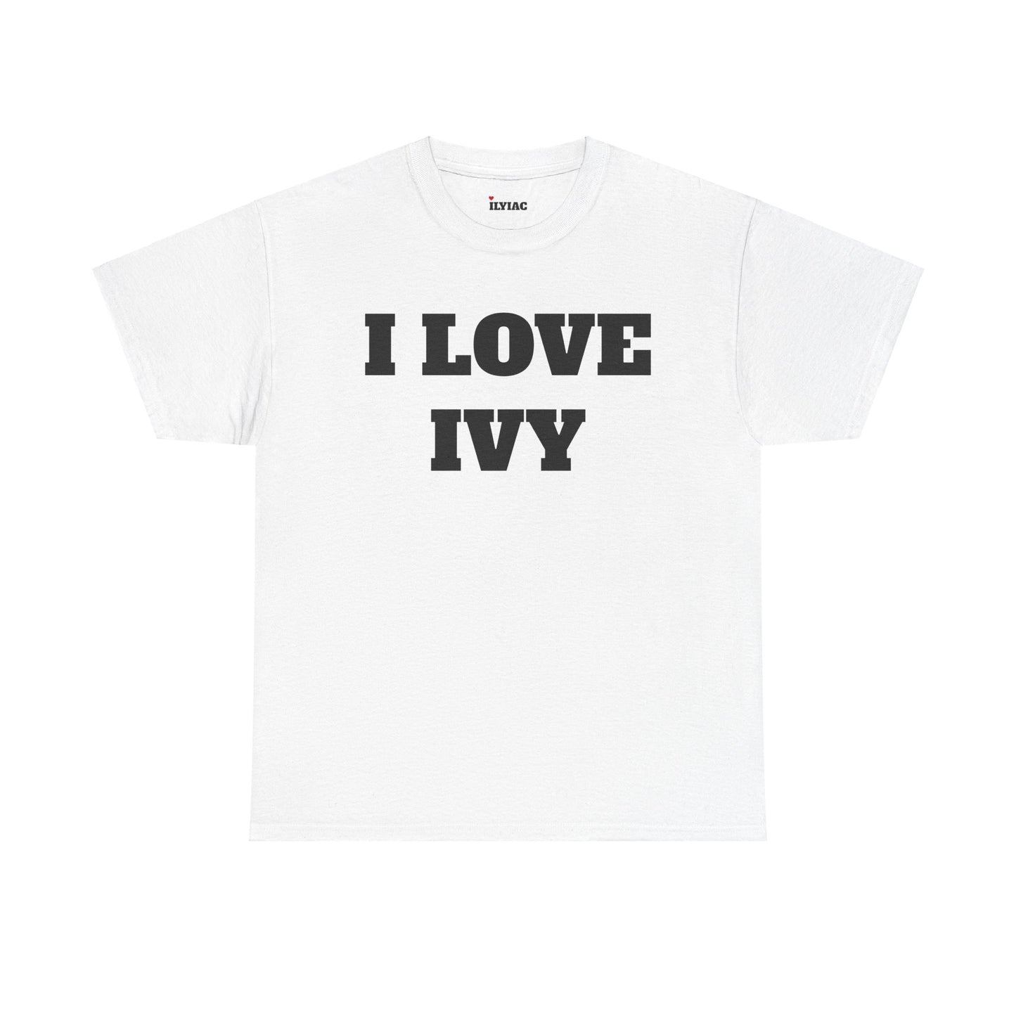 I LOVE IVY T-Shirt