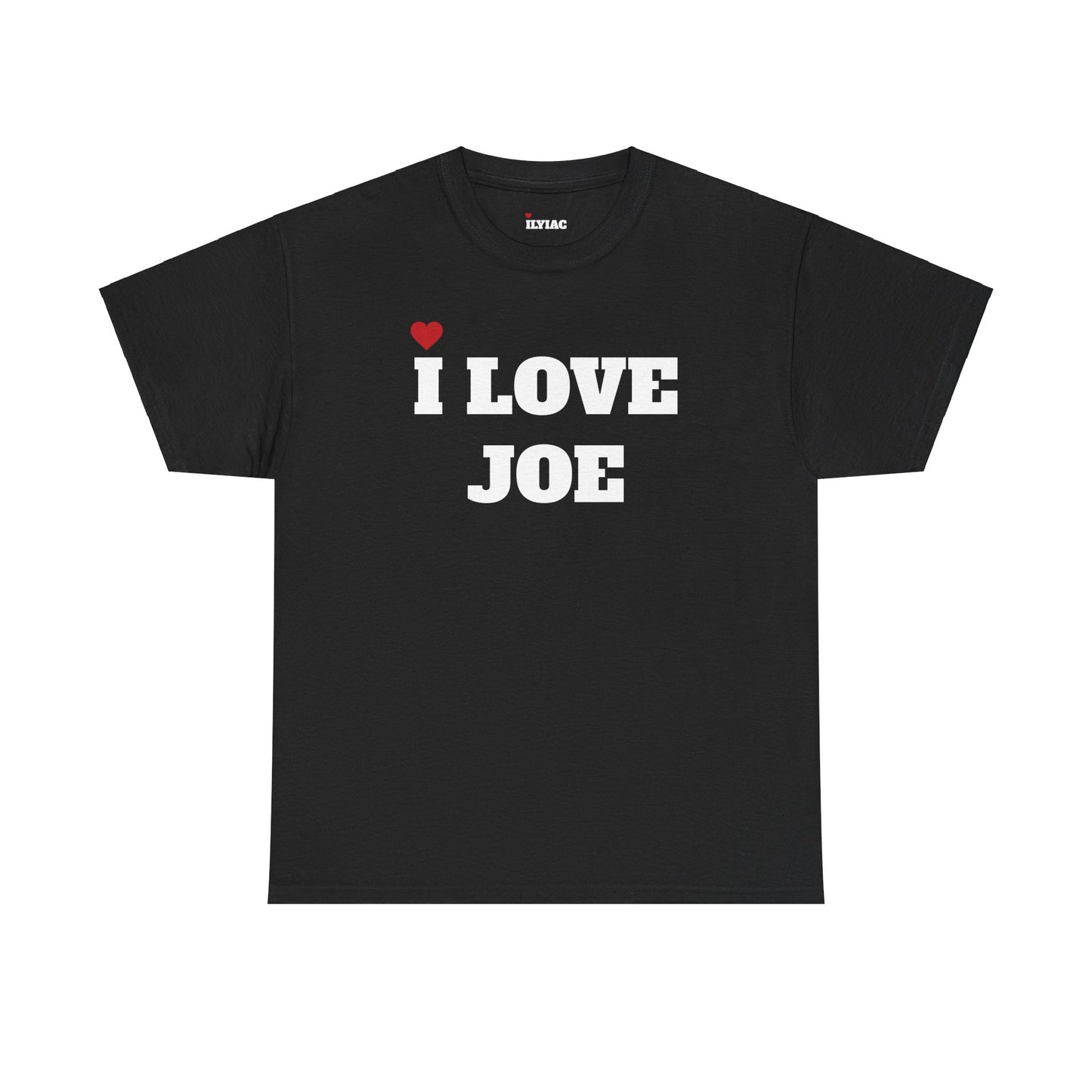 I LOVE JOE <3 T-Shirt