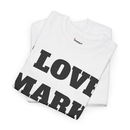 I LOVE MARK T-Shirt