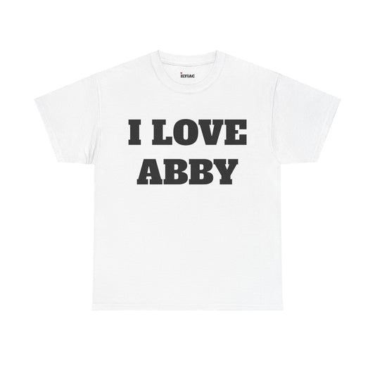 I LOVE ABBY T-Shirt