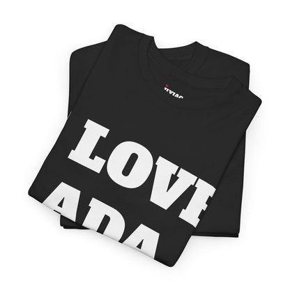 I LOVE ADA T-Shirt