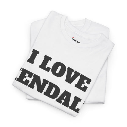 I LOVE KENDALL T-ShIrt