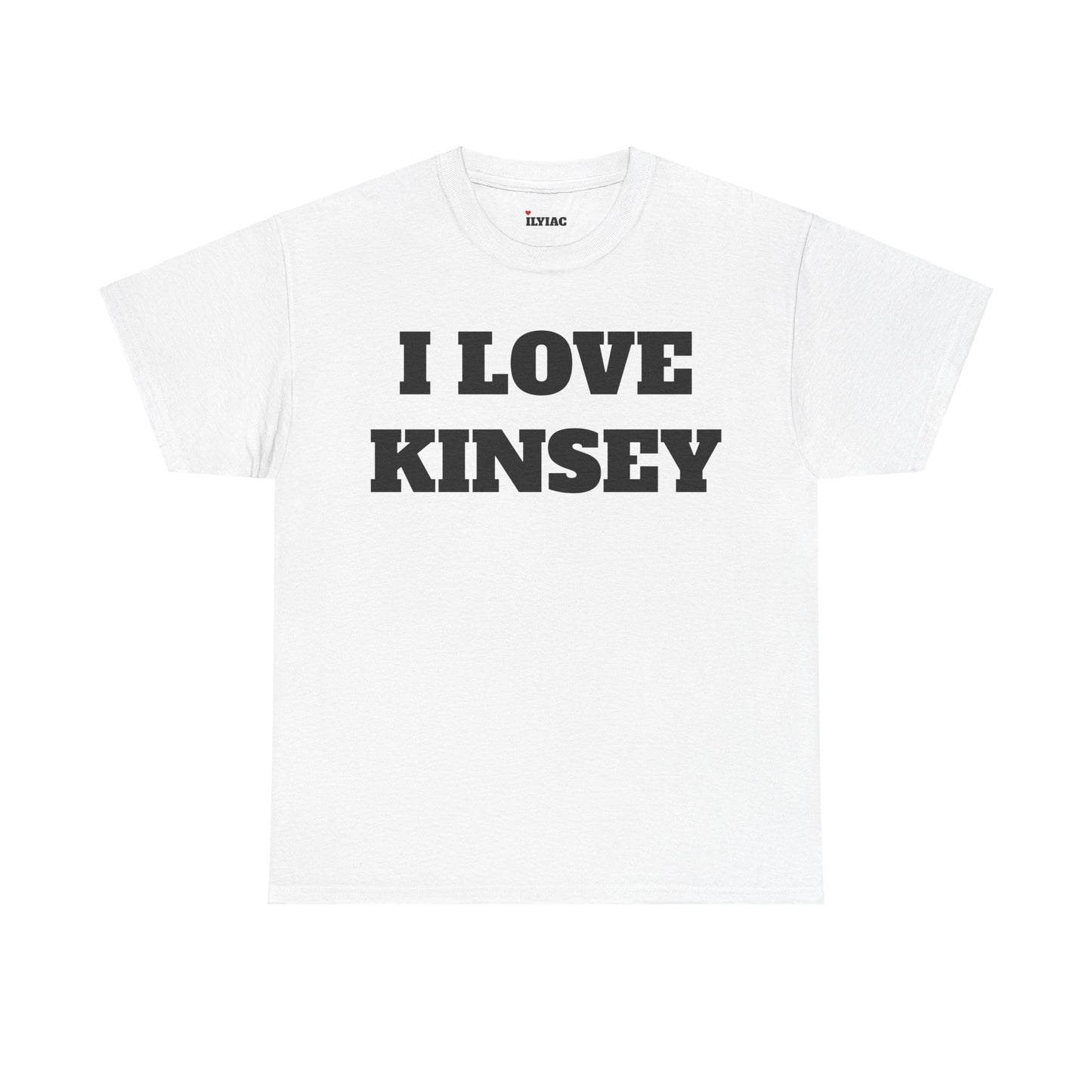 I LOVE KINSEY T-Shirt