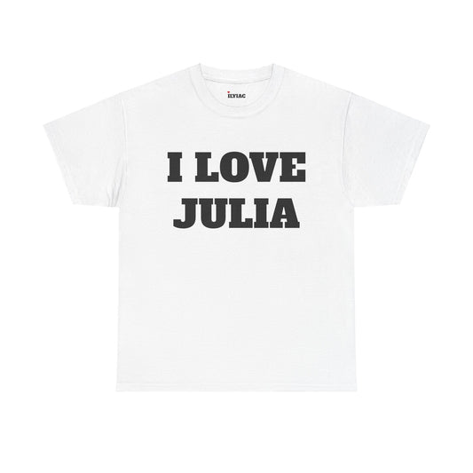 I LOVE JULIA T-Shirt