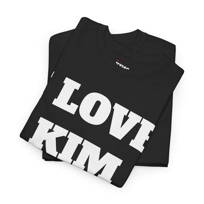 I LOVE KIM T-Shirt