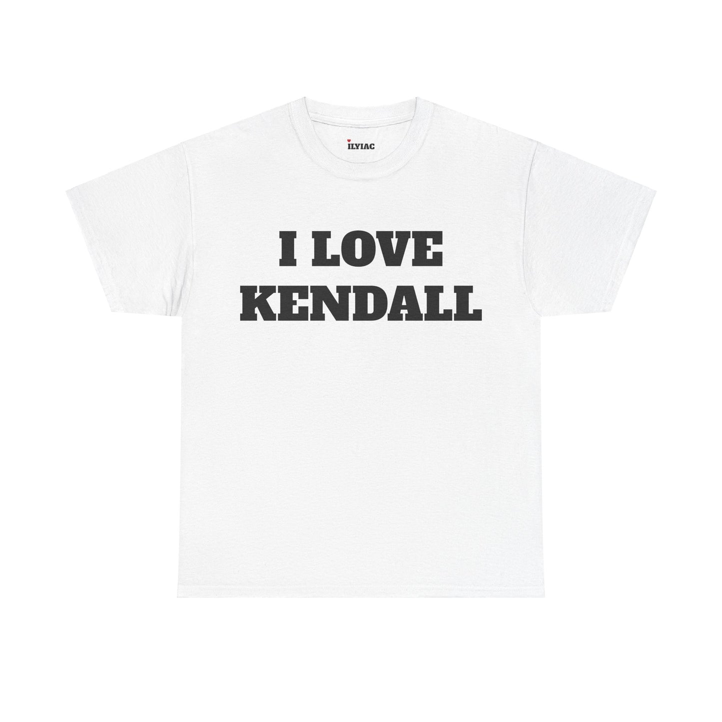 I LOVE KENDALL T-ShIrt