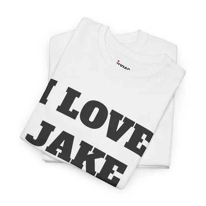 I LOVE JAKE T-Shirt