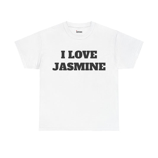 I LOVE JASMINE T-Shirt