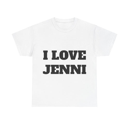 I LOVE JENNI T-Shirt