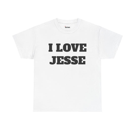 I LOVE JESSE T-Shirt