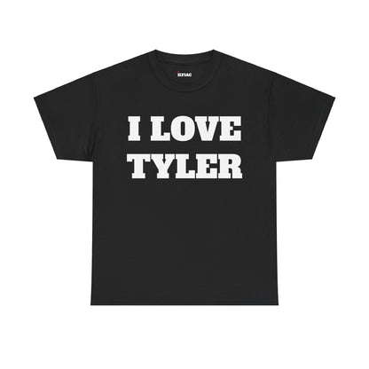 I LOVE TYLER T-Shirt