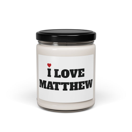 I LOVE MATTHEW <3 CANDLE