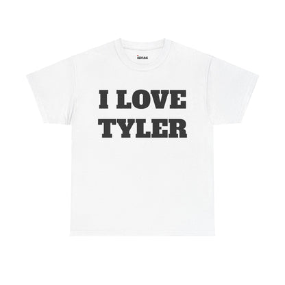 I LOVE TYLER T-Shirt