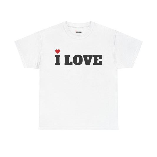 CREATE YOUR OWN I LOVE YOU <3 T-Shirt