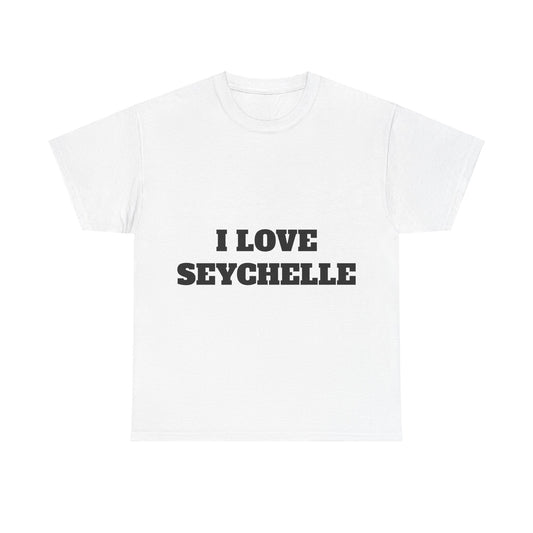 I LOVE SEYCHELLE T-Shirt