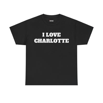 I LOVE CHARLOTTE T-Shirt