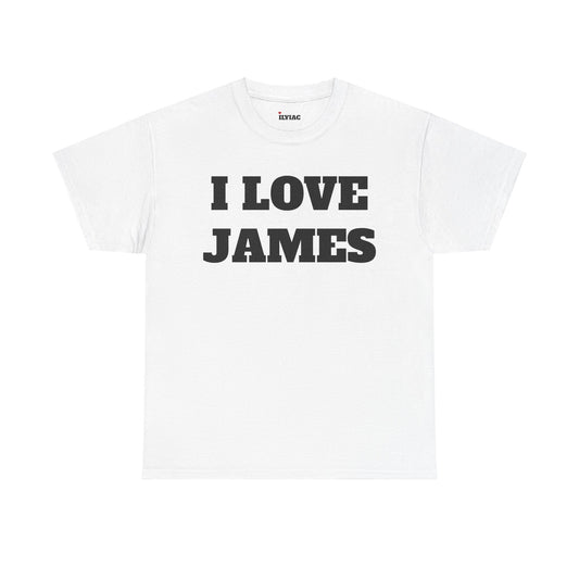 I LOVE JAMES T-Shirt