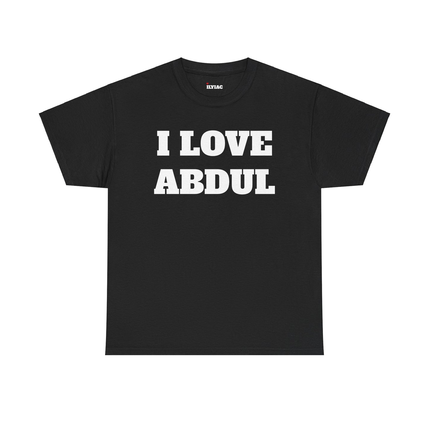 I LOVE ABDUL T-Shirt