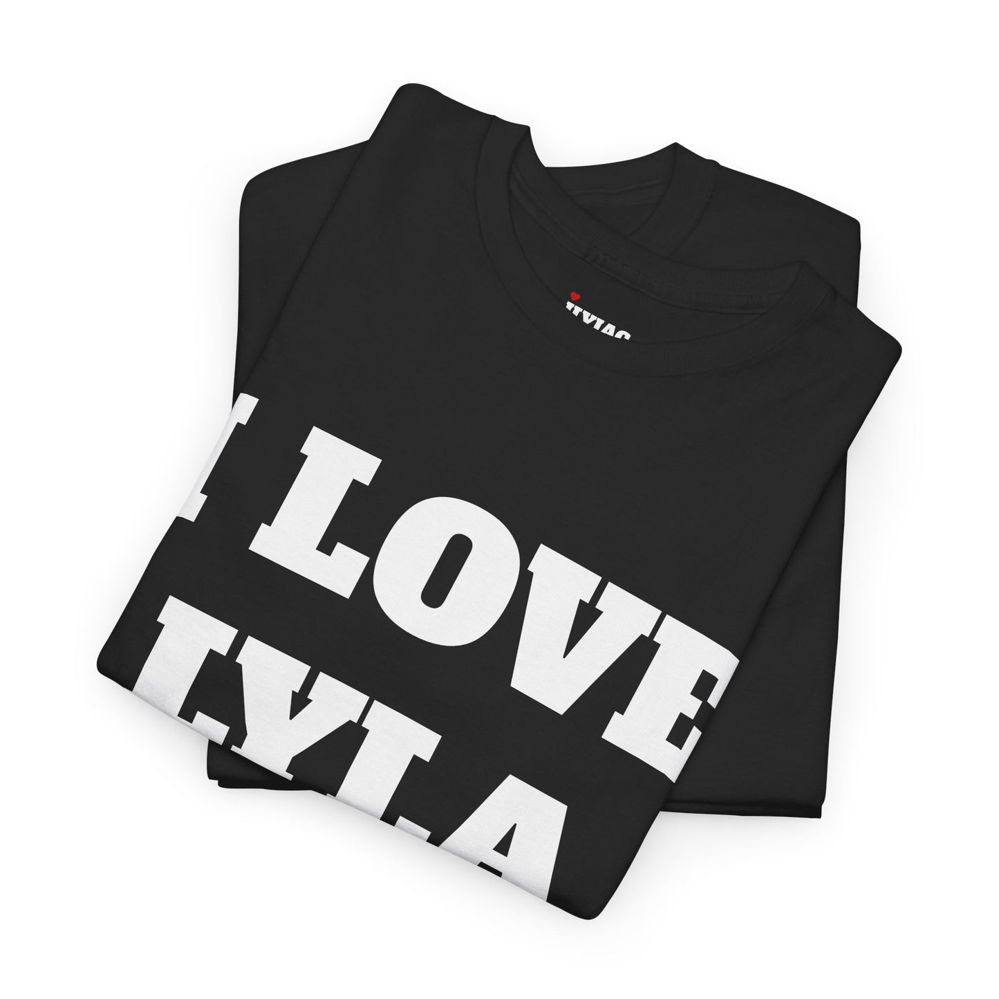 I LOVE LYLA T-Shirt