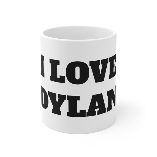 I LOVE DYLAN MUG