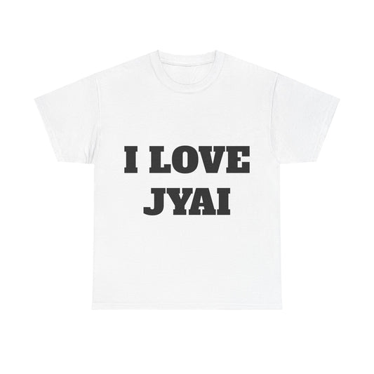 I LOVE JYAI T-Shirt