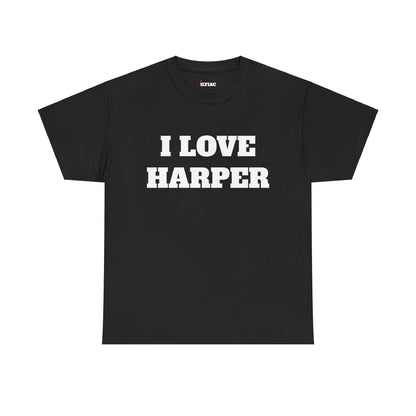 I LOVE HARPER T-Shirt