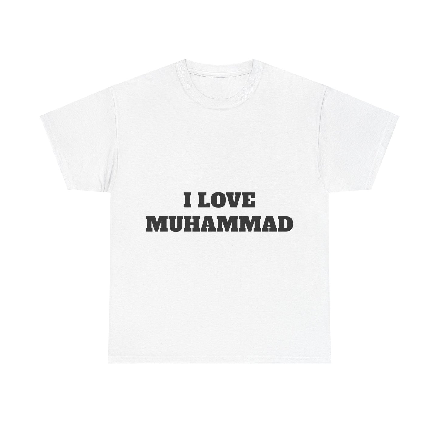 I LOVE MUHAMMAD T-Shirt