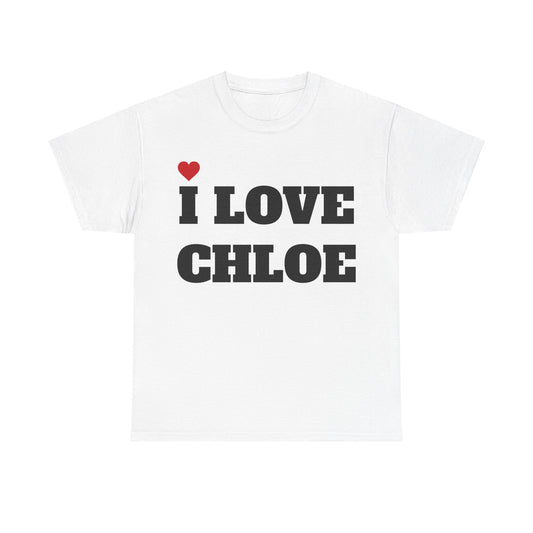 I LOVE CHLOE <3 T-Shirt