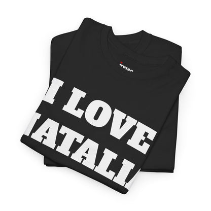 I LOVE NATALIA T-Shirt