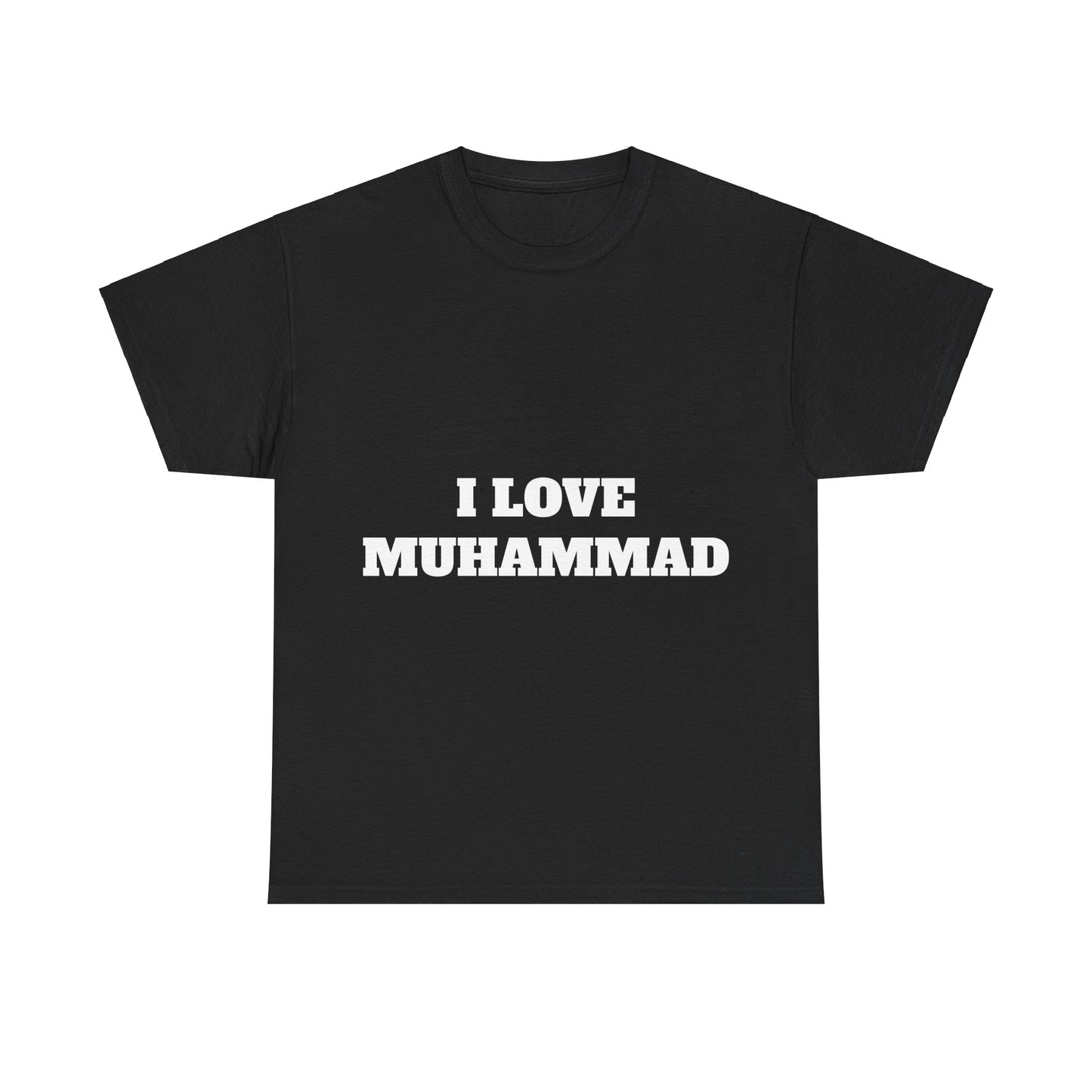 I LOVE MUHAMMAD T-Shirt