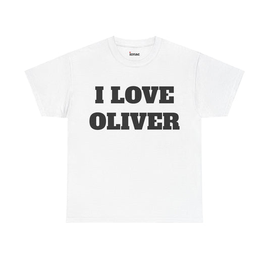 I LOVE OLIVER T-Shirt