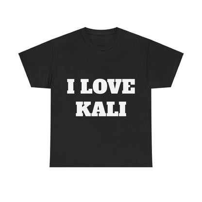 I LOVE KALI T-Shirt