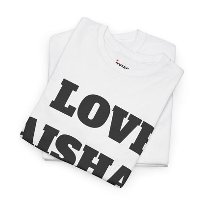 I LOVE AISHA T-Shirt