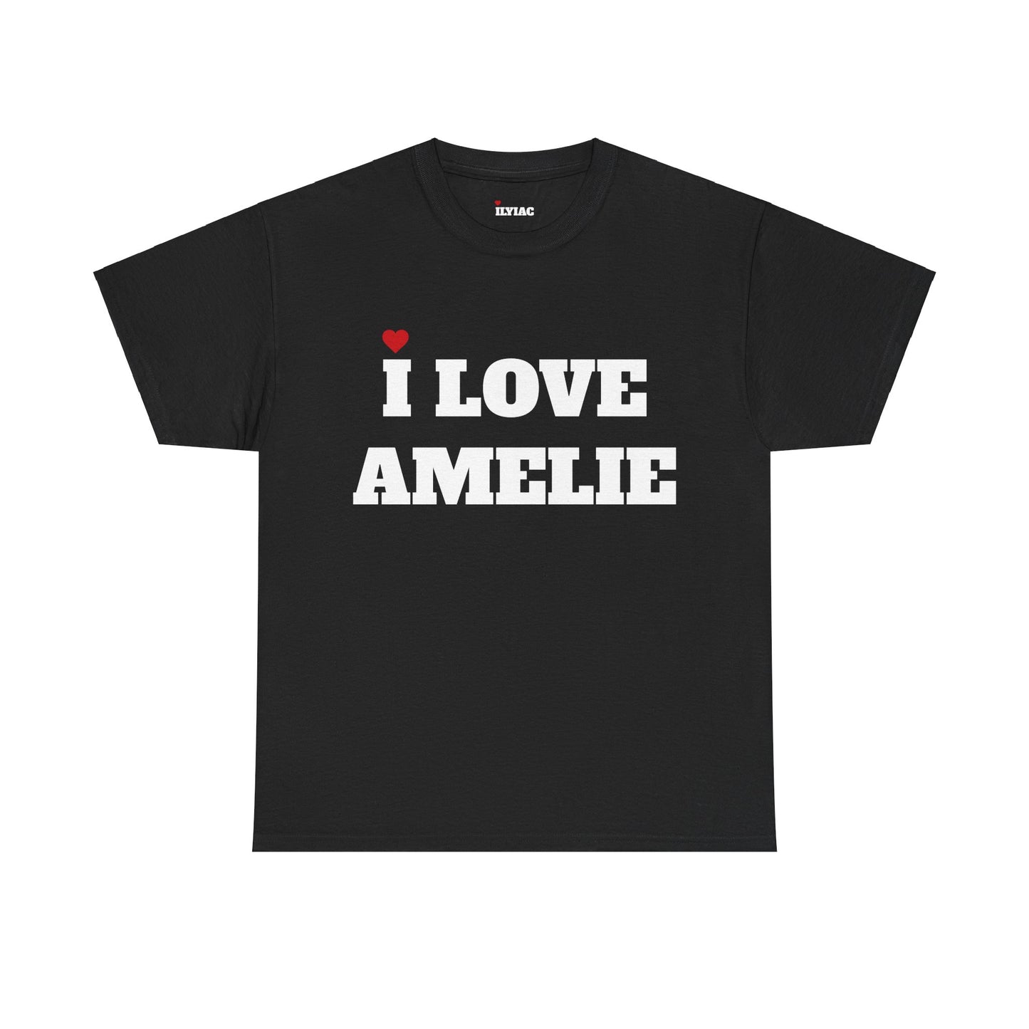 I LOVE AMELIE <3 T-Shirt