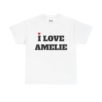 I LOVE AMELIE <3 T-Shirt