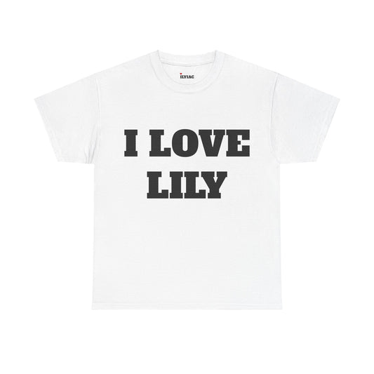 I LOVE LILY T-Shirt