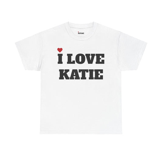 I LOVE KATIE <3 T-Shirt