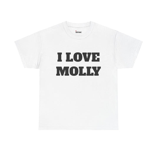 I LOVE MOLLY T-Shirt