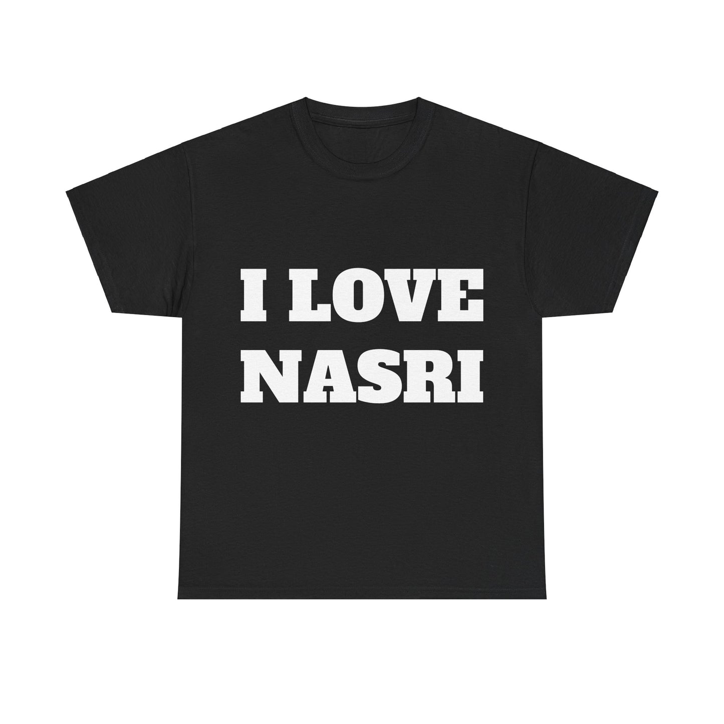 I LOVE NASRI T-Shirt