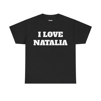 I LOVE NATALIA T-Shirt