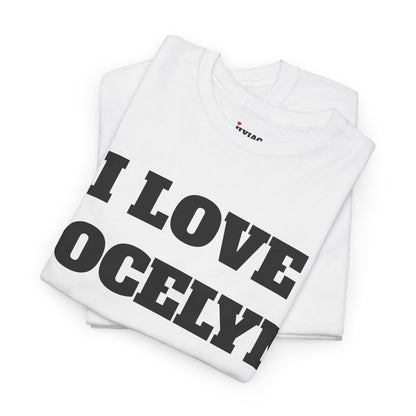 I LOVE JOCELYN T-Shirt